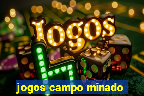 jogos campo minado